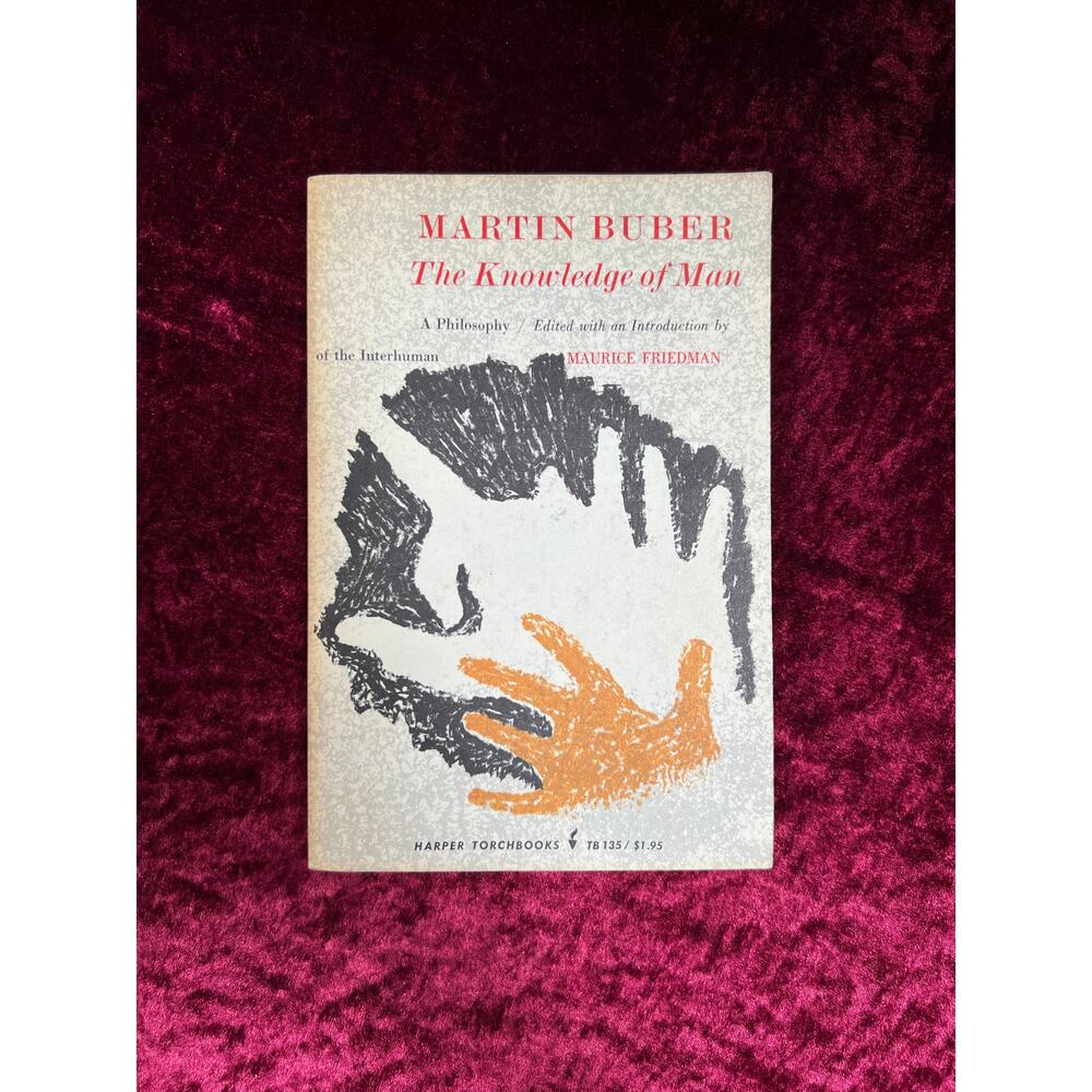 Vintage Paperback Book The Knowledge of Man Martin Buber Harper Torchbooks 1966
